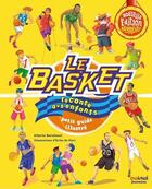 Couverture du livre « Le basket raconté aux enfants ; petit guide illustré (édition 2020) » de Erika De Pieri et Alberto Bertolazzi aux éditions Nuinui Jeunesse