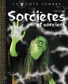 Couverture du livre « Sorcières et sorciers » de Anita Gareni aux éditions Broquet Jeunesse