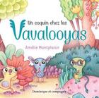 Couverture du livre « Un coquin chez les Vavalooyas » de Amelie Montplaisir aux éditions Dominique Et Compagnie