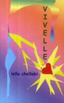 Couverture du livre « Vivelle » de Leila Chellabi aux éditions Lcd Mediation