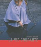 Couverture du livre « La vie courante » de Yveline Loiseur aux éditions Trans Photographic Press