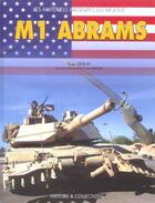 Couverture du livre « M1 Abrams » de Yves Debay aux éditions Histoire Et Collections