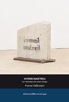 Couverture du livre « Hyperchartres ; le vaisseau est ainsi conçu » de France Valliccioni aux éditions Ere