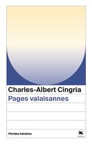 Couverture du livre « Pages valaisannes » de Charles-Albert Cingria aux éditions Florides Helvetes