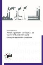 Couverture du livre « Amenagement territorial et transformation sociale » de Gauthierot-M aux éditions Presses Academiques Francophones