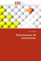 Couverture du livre « Perturbations de contractions » de Serban-I aux éditions Editions Universitaires Europeennes