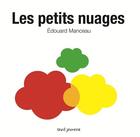 Couverture du livre « Les petits nuages » de Edouard Manceau aux éditions Seuil Jeunesse