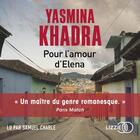 Couverture du livre « Pour l'amour d'Elena » de Yasmina Khadra et Samuel Charle aux éditions Lizzie