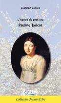 Couverture du livre « L'apôtre du petit sou, Pauline Jaricot » de Clotilde Jannin aux éditions Edilys