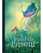Couverture du livre « La jeune fille et l'oiseau » de Pierre Joly et Virapheuille aux éditions Margot