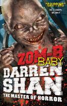 Couverture du livre « ZOM-B Baby » de Darren Shan aux éditions Simon And Schuster Uk