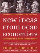 Couverture du livre « New Ideas From Dead Economists: An Introduction To Modern Economic Thought » de Buchholz Todd aux éditions Adult Pbs