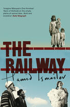 Couverture du livre « The Railway » de Hamid Ismailov aux éditions Random House Digital