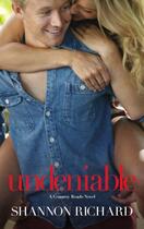 Couverture du livre « Undeniable » de Richard Shannon aux éditions Grand Central Publishing