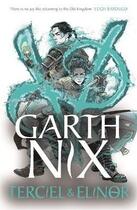 Couverture du livre « TERCIEL & ELINOR VOL. 1 THE OLD KINGDOM » de Garth Nix aux éditions Hot Key Books