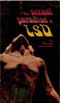 Couverture du livre « The Sexual Paradise of LSD » de Marsha Alexander aux éditions Epagine