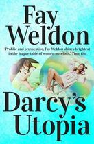 Couverture du livre « Darcy's Utopia » de Fay Weldon aux éditions Head Of Zeus