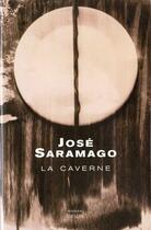 Couverture du livre « La caverne » de Jose Saramago aux éditions Seuil