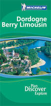 Couverture du livre « Le guide vert T.1325 ; Dordogne Berry Limousin » de Collectif Michelin aux éditions Michelin