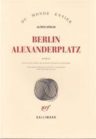 Couverture du livre « Berlin Alexanderplatz » de Alfred Doblin aux éditions Gallimard