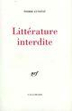 Couverture du livre « Litterature interdite » de Pierre Guyotat aux éditions Gallimard (patrimoine Numerise)