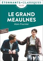 Couverture du livre « Le Grand Meaulnes » de Alain Fournier aux éditions Flammarion