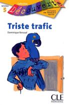 Couverture du livre « Triste trafic » de Dominique Renaud aux éditions Cle International