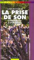 Couverture du livre « Guide Pratique De La Prise De Son D'Instruments Et D'Orchestres » de Haidant aux éditions Dunod