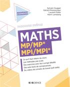 Couverture du livre « Maths ; MP-MP*-MPI/MPI* » de Henri Lemberg et Sylvain Gugger et Laurent Pater et Gerard Rozsavolgyi aux éditions Ediscience