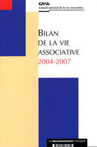 Couverture du livre « Bilan de la vie associative (2004-2007) » de Edith Arnoult-Bril aux éditions Documentation Francaise