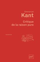 Couverture du livre « Critique de la raison pure (8e édition) » de Emmanuel Kant aux éditions Puf