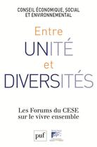 Couverture du livre « Entre unité et diversités » de Conseil Economique aux éditions Puf