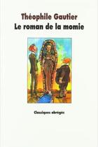 Couverture du livre « Le roman de la momie » de Theophile Gautier aux éditions Ecole Des Loisirs