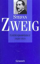 Couverture du livre « Correspondance, 1920-1931 » de Stefan Zweig aux éditions Grasset Et Fasquelle