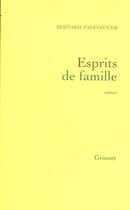 Couverture du livre « Esprits de famille » de Bernard Fauconnier aux éditions Grasset Et Fasquelle