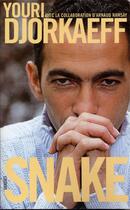 Couverture du livre « Snake » de Djorkaeff/Ramsay aux éditions Grasset