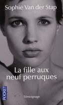 Couverture du livre « La fille aux neuf perruques » de Sophie Van Der Stap aux éditions Pocket