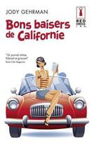 Couverture du livre « Bons baisers de Californie » de Jody Gehrman aux éditions Harlequin