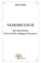 Couverture du livre « Vademecum ix » de Illido Alain aux éditions Edilivre