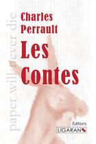 Couverture du livre « Les contes » de Charles Perrault aux éditions Ligaran