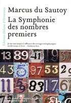 Couverture du livre « La symphonie des nombres premiers » de Marcus Du Sautoy aux éditions Heloise D'ormesson