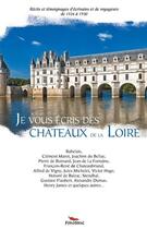 Couverture du livre « Je vous écris des Châteaux de la Loire » de  aux éditions Pimientos