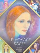 Couverture du livre « Le voyage sacré » de Cheryl Yambrach Rose-Hall aux éditions Vega