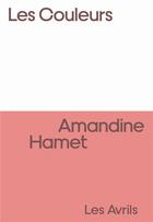 Couverture du livre « Les couleurs » de Amandine Hamet aux éditions Les Avrils