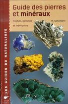 Couverture du livre « Guide des pierres et minéraux » de Walter Schumann aux éditions Delachaux & Niestle