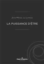 Couverture du livre « La puissance d'etre - la logique du desir » de Le Lannou J-M. aux éditions Hermann