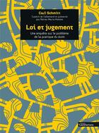 Couverture du livre « Loi et jugement ; une enquête sur le problème de la pratique du droit » de Carl Schmitt aux éditions Ehess