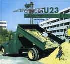 Couverture du livre « Citroën U23 » de Ivan Lavallade aux éditions Etai