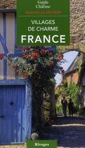 Couverture du livre « Villages de charme ; France (édition 2010) » de  aux éditions Rivages