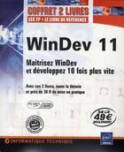Couverture du livre « WinDev 11 ; maîtrisez WinDev et développez 10 fois plus vite » de Francois Pelletier et Florent Leroux aux éditions Eni